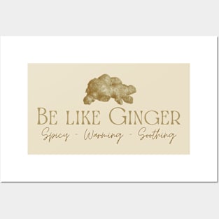 Be Like Ginger Posters and Art